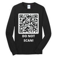 Funny Rick Roll Meme QR Code Do Not Scan Design Tall Long Sleeve T-Shirt
