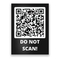 Funny Rick Roll Meme QR Code Do Not Scan Design Poster