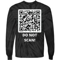 Funny Rick Roll Meme QR Code Do Not Scan Design Tie-Dye Long Sleeve Shirt