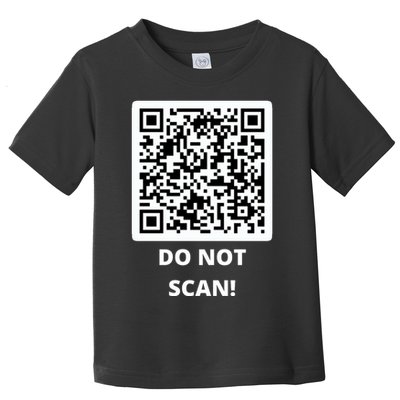 Funny Rick Roll Meme QR Code Do Not Scan Design Toddler T-Shirt