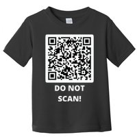 Funny Rick Roll Meme QR Code Do Not Scan Design Toddler T-Shirt