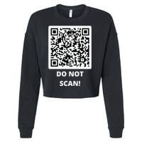 Funny Rick Roll Meme QR Code Do Not Scan Design Cropped Pullover Crew