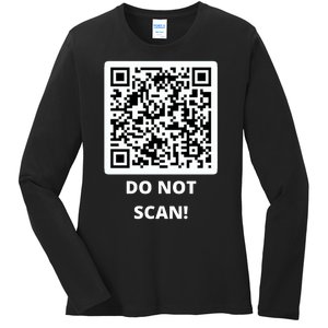 Funny Rick Roll Meme QR Code Do Not Scan Design Ladies Long Sleeve Shirt