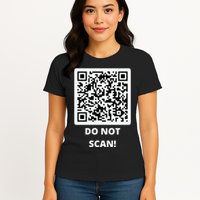 Funny Rick Roll Meme QR Code Do Not Scan Design Womens T-Shirt