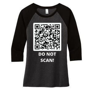 Funny Rick Roll Meme QR Code Do Not Scan Design Women's Tri-Blend 3/4-Sleeve Raglan Shirt