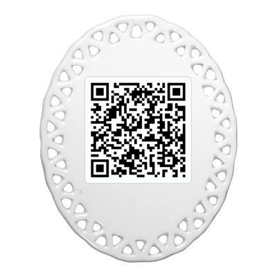 Funny 'Rick Roll QR' Code Scan Prank Meme Design Ceramic Oval Ornament