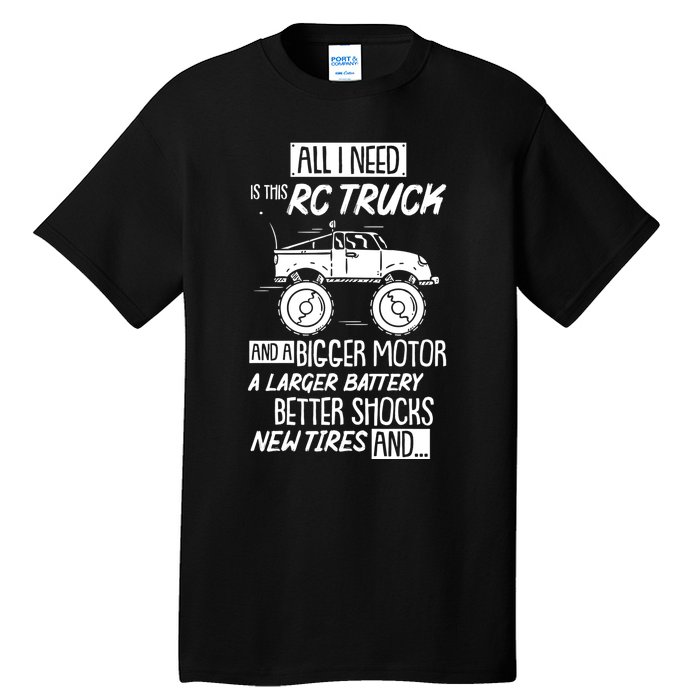 Funny Rc Racing Rc Truck Radio Controlled Rc Car Saying Funny Gift Tall T-Shirt