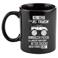 Funny Rc Racing Rc Truck Radio Controlled Rc Car Saying Funny Gift 11oz C Handle Ceramic Mug