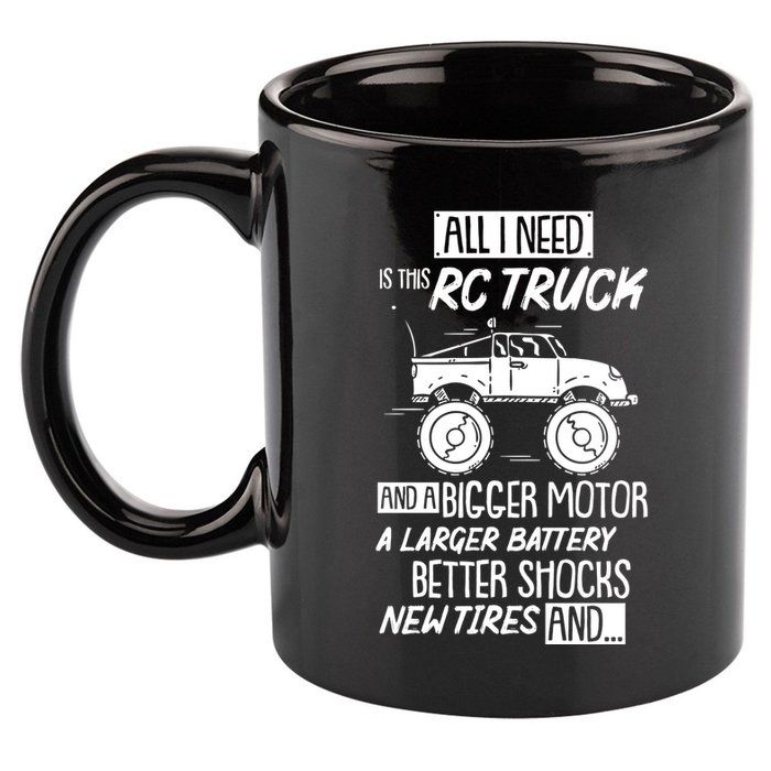 Funny Rc Racing Rc Truck Radio Controlled Rc Car Saying Funny Gift 11oz C Handle Ceramic Mug