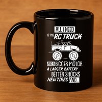 Funny Rc Racing Rc Truck Radio Controlled Rc Car Saying Funny Gift 11oz C Handle Ceramic Mug