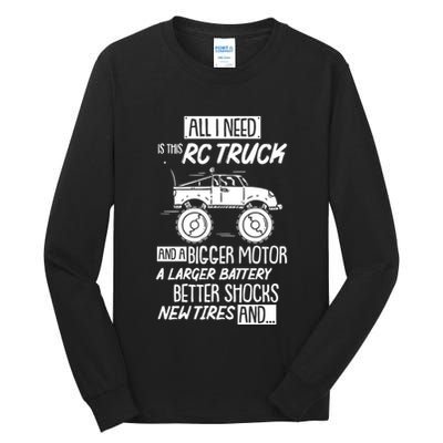Funny Rc Racing Rc Truck Radio Controlled Rc Car Saying Funny Gift Tall Long Sleeve T-Shirt