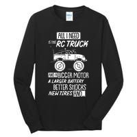 Funny Rc Racing Rc Truck Radio Controlled Rc Car Saying Funny Gift Tall Long Sleeve T-Shirt