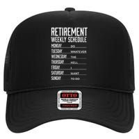 Funny Retired Retirement Schedule Gift High Crown Mesh Back Trucker Hat