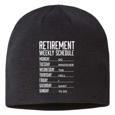 Funny Retired Retirement Schedule Gift Sustainable Beanie