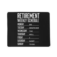 Funny Retired Retirement Schedule Gift Mousepad