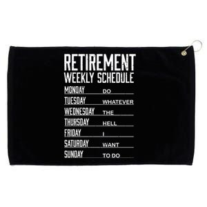 Funny Retired Retirement Schedule Gift Grommeted Golf Towel