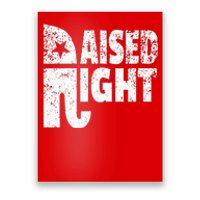 Funny Raised Right Elephant Vote Republican Party Red State Poster