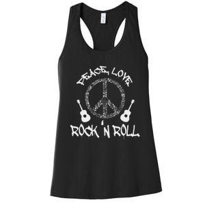 Funny RockN Roll Gift Peace Love And Rock And Roll Women's Racerback Tank