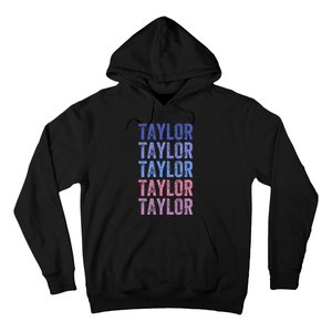 Funny Retro Repeated Text Design First Name Taylor Hoodie