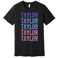 Funny Retro Repeated Text Design First Name Taylor Premium T-Shirt