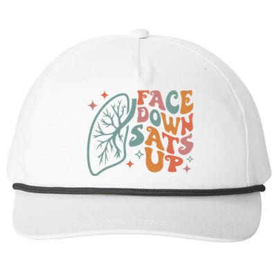 Funny RT Respiratory Therapist Quote Face Down Sats Up Snapback Five-Panel Rope Hat