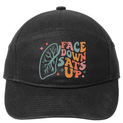 Funny RT Respiratory Therapist Quote Face Down Sats Up 7-Panel Snapback Hat