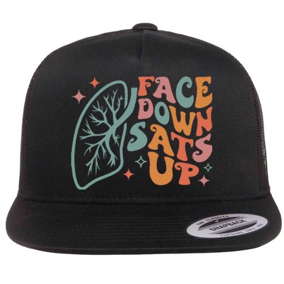 Funny RT Respiratory Therapist Quote Face Down Sats Up Flat Bill Trucker Hat