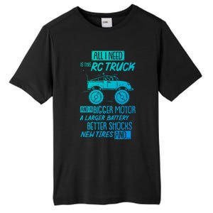 Funny Rc Racing Rc Truck Radio Controlled Rc Car Saying Cute Gift Tall Fusion ChromaSoft Performance T-Shirt