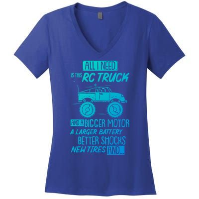 Funny Rc Racing Rc Truck Radio Controlled Rc Car Saying Cute Gift Women's V-Neck T-Shirt