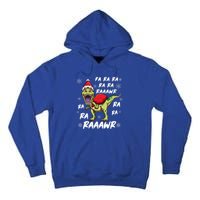 Fa Ra Ra Ra Rawr T Rex Funny Dinosaur Ugly Christmas Gift Tall Hoodie