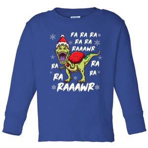 Fa Ra Ra Ra Rawr T Rex Funny Dinosaur Ugly Christmas Gift Toddler Long Sleeve Shirt