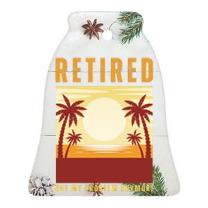 Funny Retired Retirement Gift Not My Problem Anymore Ceramic Bell Ornament