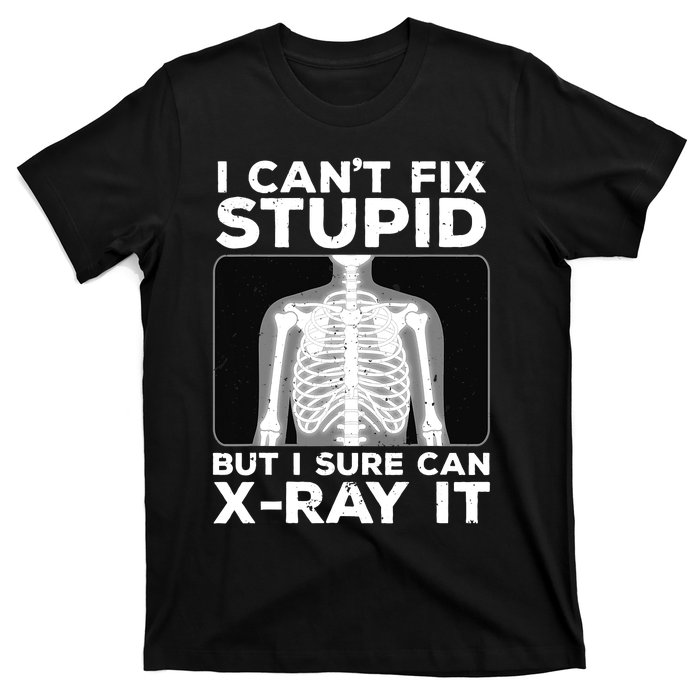 Funny Radiologist Rad Tech Xray Radiologist T-Shirt