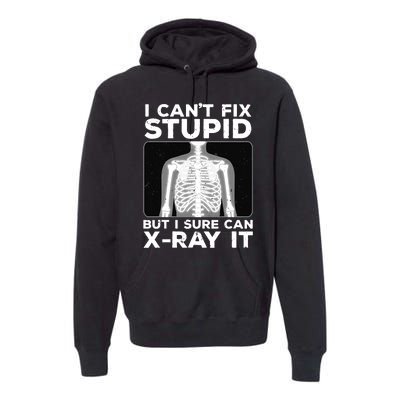 Funny Radiologist Rad Tech Xray Radiologist Premium Hoodie