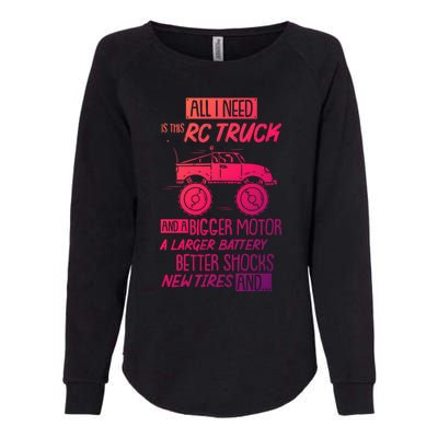 Funny Rc Racing Rc Truck Radio Controlled Rc Car Saying Cute Gift Womens California Wash Sweatshirt