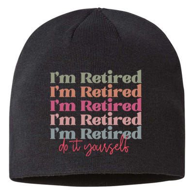 Funny Retired Retirement Gift Sustainable Beanie