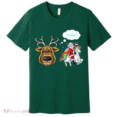 Funny Reindeer Replaced By Unicorn With Santa Claus Premium T-Shirt