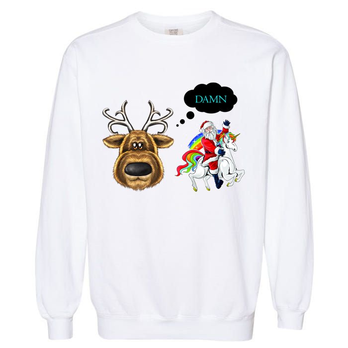Funny Reindeer Replaced By Unicorn With Santa Claus Garment-Dyed Sweatshirt