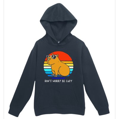 Funny Retro Rodent Funny Capybara Dont Be Worry Be Capy Urban Pullover Hoodie