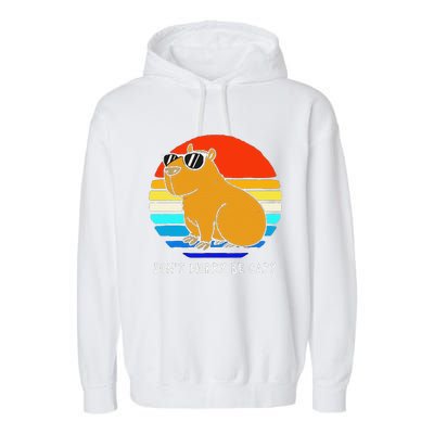 Funny Retro Rodent Funny Capybara Dont Be Worry Be Capy Garment-Dyed Fleece Hoodie