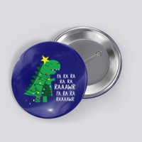 Fa Ra Ra Rawr Tree Rex Funny Merry Christmas Dinosaur Gift Button