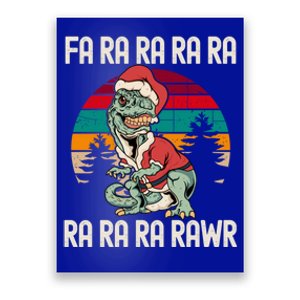 Fa Ra Ra Ra Ra Ra Ra Ra Rawr Christmas Trex Dinosaur Funny Cute Gift Poster