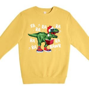 Fa Ra Ra Ra Rawr Funny Christmas Santa Trex Dinosaur Cute Gift Premium Crewneck Sweatshirt