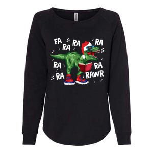 Fa Ra Ra Ra Rawr Funny Christmas Santa Trex Dinosaur Cute Gift Womens California Wash Sweatshirt