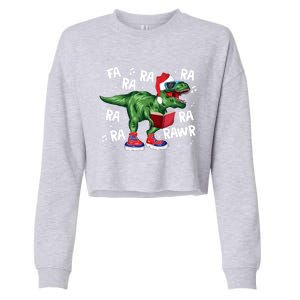 Fa Ra Ra Ra Rawr Funny Christmas Santa Trex Dinosaur Cute Gift Cropped Pullover Crew