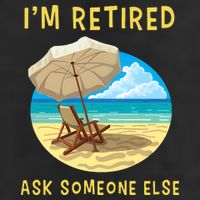 Funny Retired Retirement Gift Cool Comfort Performance Bucket Hat