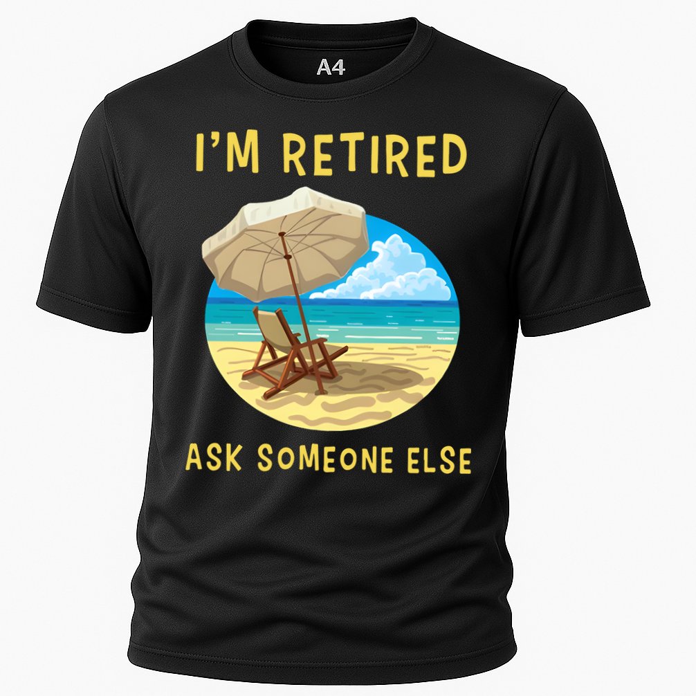 Funny Retired Retirement Gift Cooling Performance Crew T-Shirt
