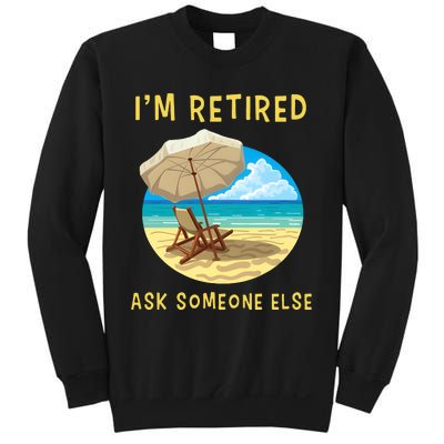 Funny Retired Retirement Gift Sweatshirt