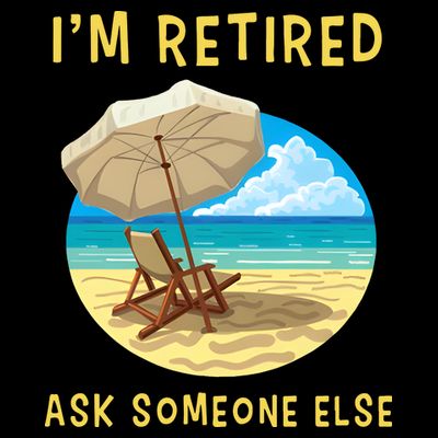Funny Retired Retirement Gift T-Shirt