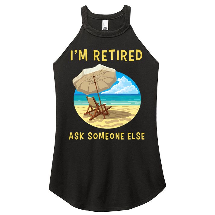Funny Retired Retirement Gift Women's Perfect Tri Rocker Tank